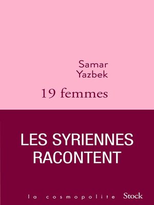cover image of Dix-neuf femmes, les Syriennes racontent